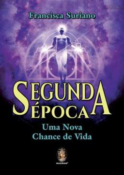 Imagem de SEGUNDA EPOCA - UMA NOVA CHANCE DE VIDA