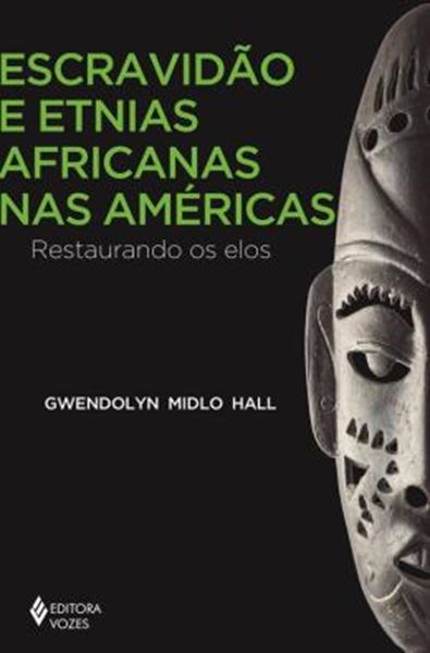 Picture of ESCRAVIDAO E ETNIAS AFRICANAS NAS AMERICAS