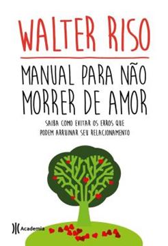 Imagem de MANUAL PARA NAO MORRER DE AMOR - 2ª ED