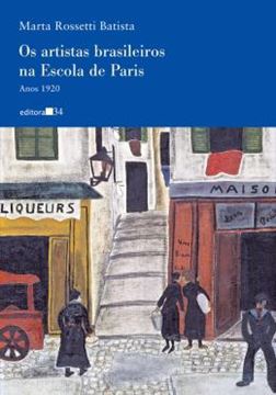 Imagem de OS ARTISTAS BRASILEIROS NA ESCOLA DE PARIS