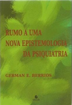 Imagem de RUMO A UMA NOVA EPISTEMOLOGIA DA PSIQUIATRIA