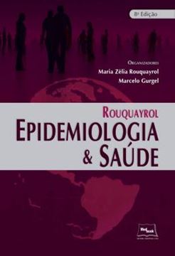Imagem de ROUQUAYROL - EPIDEMIOLOGIA E SAUDE - 8ª ED
