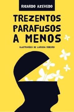 Imagem de TREZENTOS PARAFUSOS A MENOS