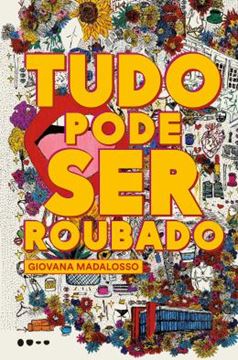 Imagem de TUDO PODE SER ROUBADO