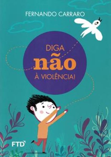 Picture of DIGA NAO A VIOLENCIA!