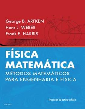 Imagem de FISICA MATEMATICA - METODOS MATEMATICOS PARA ENGENHARIA E FISICA - 2ª ED