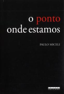 Imagem de O PONTO ONDE ESTAMOS - VIAGENS E VIAJANTES NA HISTORIA DA EXPANSAO (PORTUGAL, SECULOS XV E XVI)