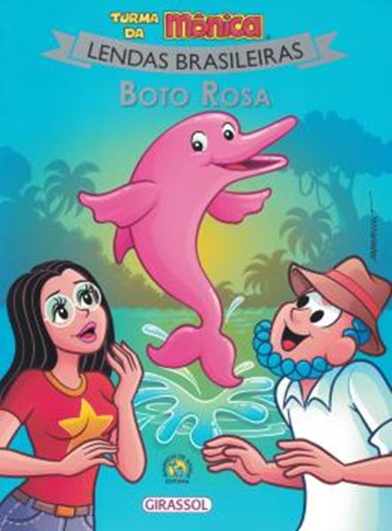 Picture of TURMA DA MONICA LENDAS BRASILEIRAS - BOTO ROSA