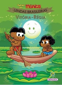 Imagem de TURMA DA MONICA LENDAS BRASILEIRAS - VITORIA REGIA