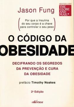 Imagem de O CODIGO DA OBESIDADE - DECIFRANDO OS SEGREDOS DA PREVENCAO E CURA DA OBESIDADE