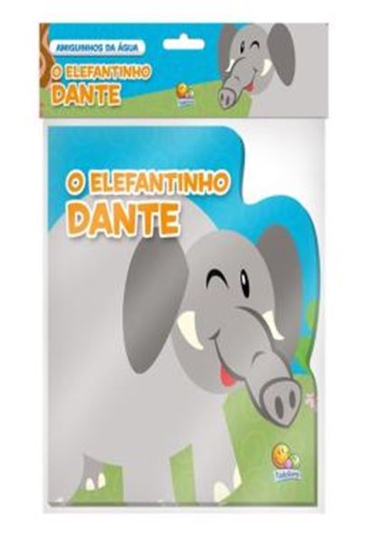 Picture of AMIGUINHOS DA AGUA - O ELEFANTINHO DANTE