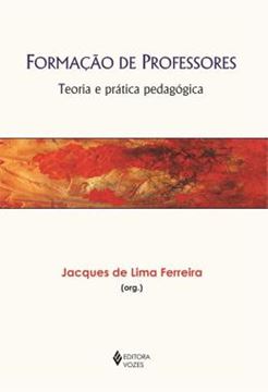 Imagem de FORMACAO DE PROFESSORES - TEORIA E PRATICA PEDAGOGICA