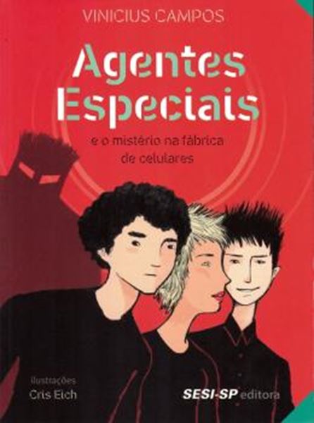 Picture of AGENTES ESPECIAIS E O MISTERIO NA FABRICA DE CELULARES