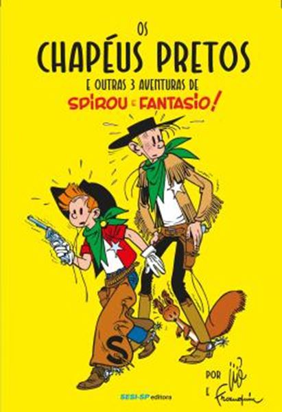 Picture of OS CHAPEUS PRETOS E OUTRAS 3 AVENTURAS DE SPIROU E FANTASIO
