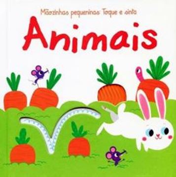 Imagem de ANIMAIS - MAOZINHAS PEQUENINAS TOQUE E SINTA