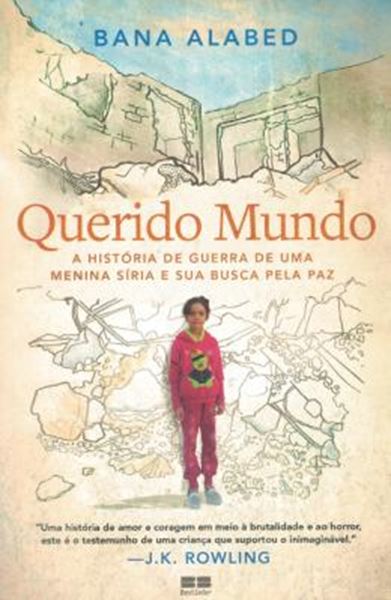 Picture of QUERIDO MUNDO: A HISTORIA DE GUERRA DE UMA MENINA SIRIA E SUA BUSCA PELA PAZ