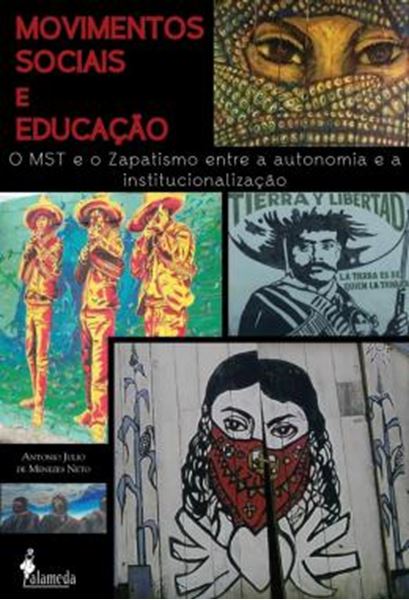 Picture of MOVIMENTOS SOCIAIS E EDUCACAO - O MST E O ZAPATISMO ENTRE A AUTONOMIA E A INSTITUICIONALIZACAO