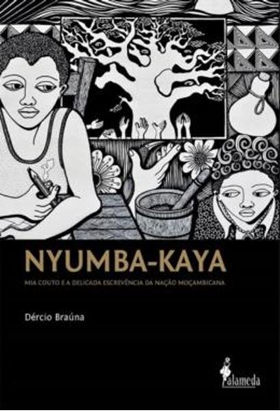 Picture of NYUMBA-KAYA - MIA COUTO E A DELICADA ESCREVENCIA DA NACAO MOCAMBICANA