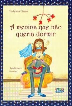 Imagem de A MENINA QUE NAO QUERIA DORMIR