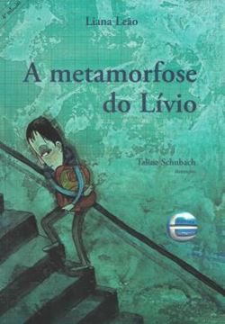 Imagem de A METAMORFOSE DO LIVIO - 4ª ED