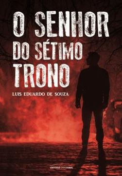 Imagem de SENHOR DO SETIMO TRONO, O