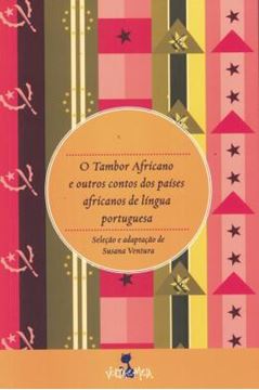 Imagem de TAMBOR AFRICANO E OUTROS CONTOS DOS PAISES DE LINGUA PORTUGUESA, O