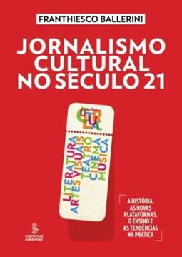 Imagem de JORNALISMO CULTURAL NO SECULO 21