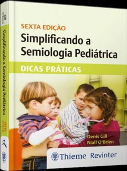Picture of SIMPLIFICANDO A SEMIOLOGIA PEDIATRICA - DICAS PRATICAS