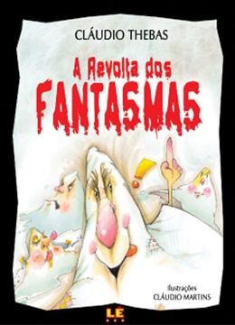 Imagem de A REVOLTA DOS FANTASMAS - 2ªED