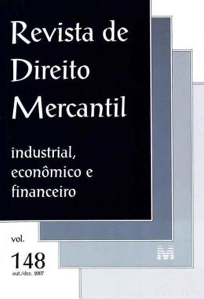 Picture of REVISTA DE DIREITO MERCANTIL - VOLUME 148 - INDUSTRIAL, ECONOMICO E FINANCEIRO - OUTUBRO, DEZEMBRO DE 2007