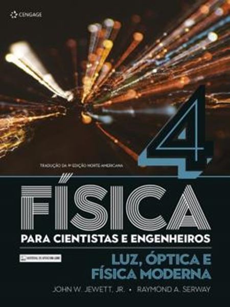 Picture of FISICA PARA CIENTISTAS E ENGENHEIROS - VOL. 4 - LUZ, OPTICA E FISICA MODERNA - TRADUCAO DA 9ª EDICAO NORTE-AMERICANA
