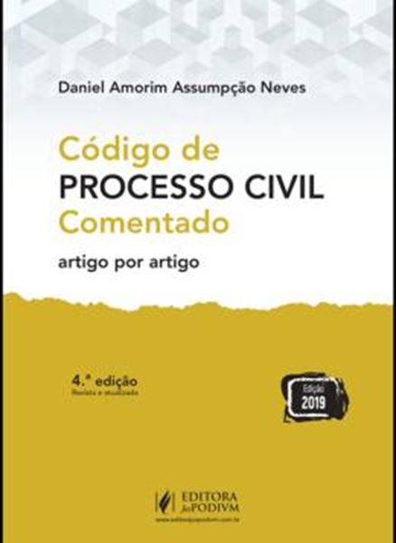 Picture of CODIGO DE PROCESSO CIVIL COMENTADO - ARTIGO POR ARTIGO - 4ª ED