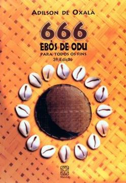 Imagem de 666 EBOS DE ODU PARA TODOS OS FINS - 3ª ED
