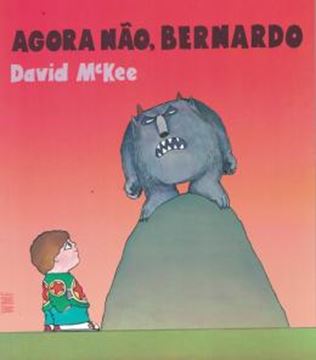 Imagem de AGORA NAO, BERNARDO - 3ª ED