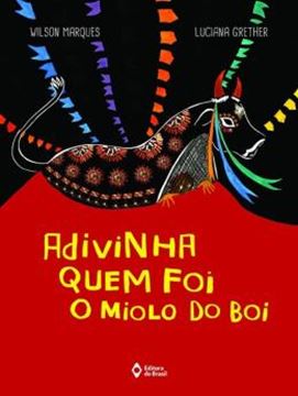 Imagem de ADIVINHA QUEM FOI O MIOLO DO BOI