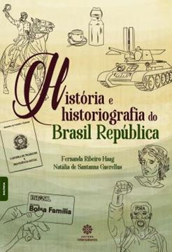 Imagem de HISTORIA E HISTORIOGRAFIA DO BRASIL REPUBLICA