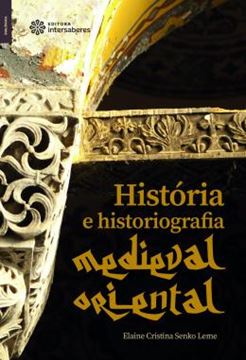Imagem de HISTORIA E HISTORIOGRAFIA MEDIEVAL ORIENTAL
