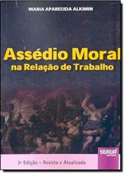 Imagem de ASSEDIO MORAL NA RELACAO DE TRABALHO - 3ª ED