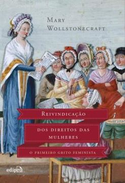 Imagem de REIVINDICACAO DOS DIREITOS DAS MULHERES - O PRIMEIRO GRITO FEMINISTA