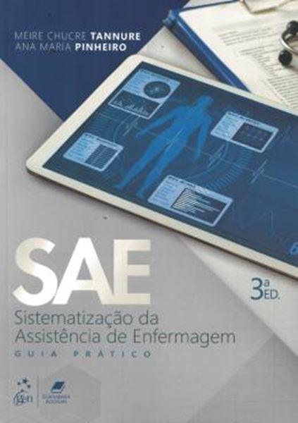 Picture of SAE - SISTEMATIZACAO DA ASSISTENCIA DE ENFERMAGEM - 3ª ED
