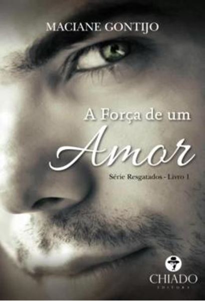 Picture of A FORCA DE UM AMOR