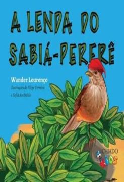 Imagem de A LENDA DO SABIA-PERERE