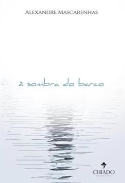 Imagem de A SOMBRA DO BARCO