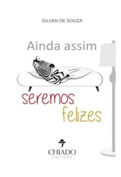 Imagem de AINDA ASSIM SEREMOS FELIZES