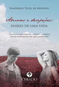 Imagem de AMORES E DECEPCOES - DIARIO DE UMA VIDA