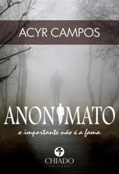 Imagem de ANONIMATO - O IMPORTANTE NAO E A FAMA