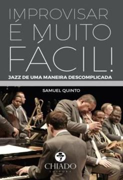 Imagem de IMPROVISAR E MUITO FACIL! - JAZZ DE UMA MANEIRA DESCOMPLICADA