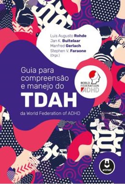 Picture of GUIA PARA COMPREENSAO E MANEJO DO TDAH DA WORLD FEDERATION OF ADHD