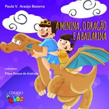 Imagem de A MENINA, O DRAGAO E A BAILARINA