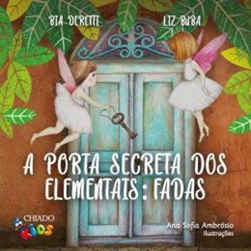 Imagem de A PORTA SECRETA DOS ELEMENTAIS: FADAS!